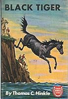 Black Tiger;: The story of a faithful horse B0007E1WNS Book Cover
