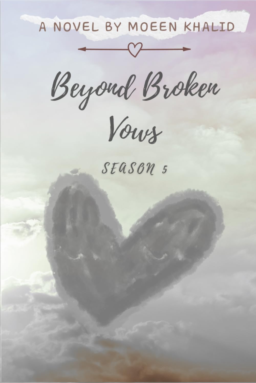 Beyond Broken Vows: Season 5 The Eternal Vow