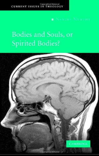 Cover of Bodies and Souls, or Spirited Bodies? (Current Issues in Theology Book 3)
