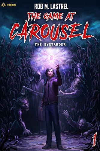 The Bystander: A Horror Movie LitRPG (The Game at Carousel Book 1) (English Edition)