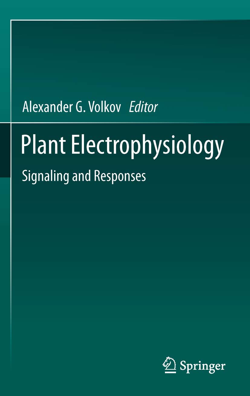 Plant Electrophysiology: Signaling and Responses