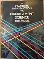 A Practical Introduction to Management Science (Business Administration Series) 0201416301 Book Cover