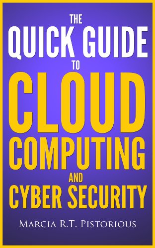 Télécharger The Quick Guide to Cloud Computing and Cyber Security (English Edition) Francais PDF