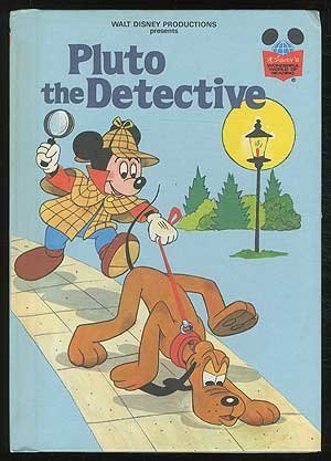Walt Disney Productions presents Pluto the detective (Disney's wonderful world of reading) by Disney Book Club Staff(January 1, 1980) Hardcover
