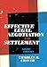 Effective Legal Negotiation and Settlement, Ninth Edition