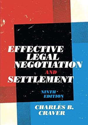 Book cover Effective Legal Negotiation and Settlement