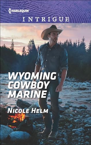 Wyoming Cowboy Marine (Carsons & Delaneys: Battle Tested Book 1849)