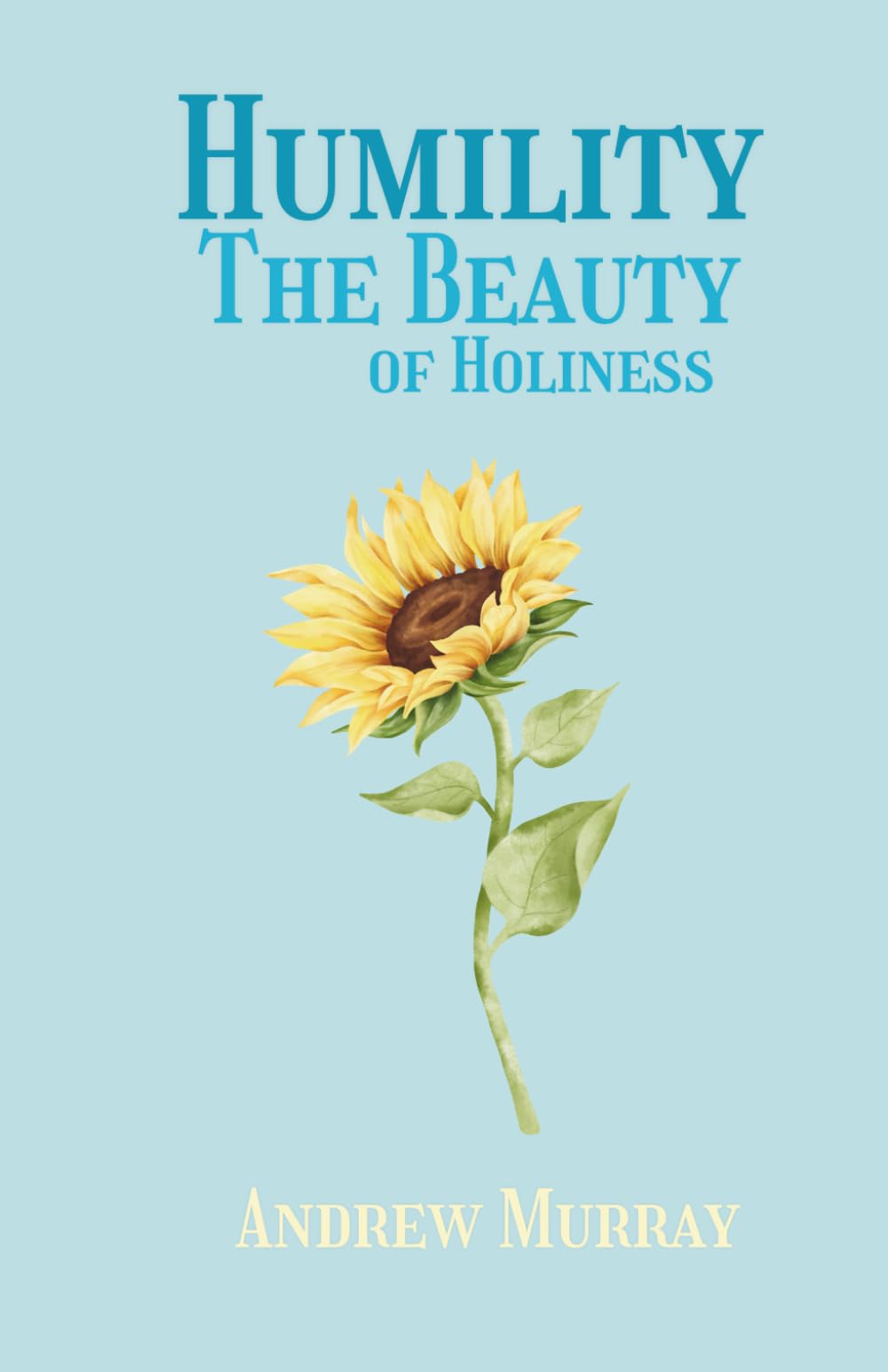 Humility: The Beauty of Holiness