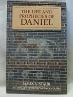 The life and prophecies of Daniel 0940293668 Book Cover
