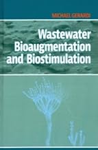 Wastewater Bioaugmentation and Biostimulation