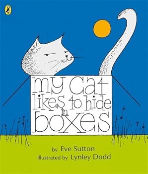 Unknown Binding By Eve Sutton My Cat Likes to Hide in Boxes (Picture Puffin) [Paperback] Book