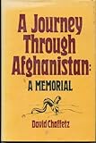 A Journey through Afghanistan: A Memorial