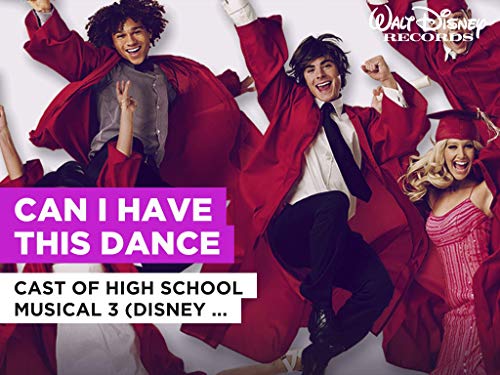  Can I Have This Dance nello stile di Cast of High School Musical 3 (Disney Original)