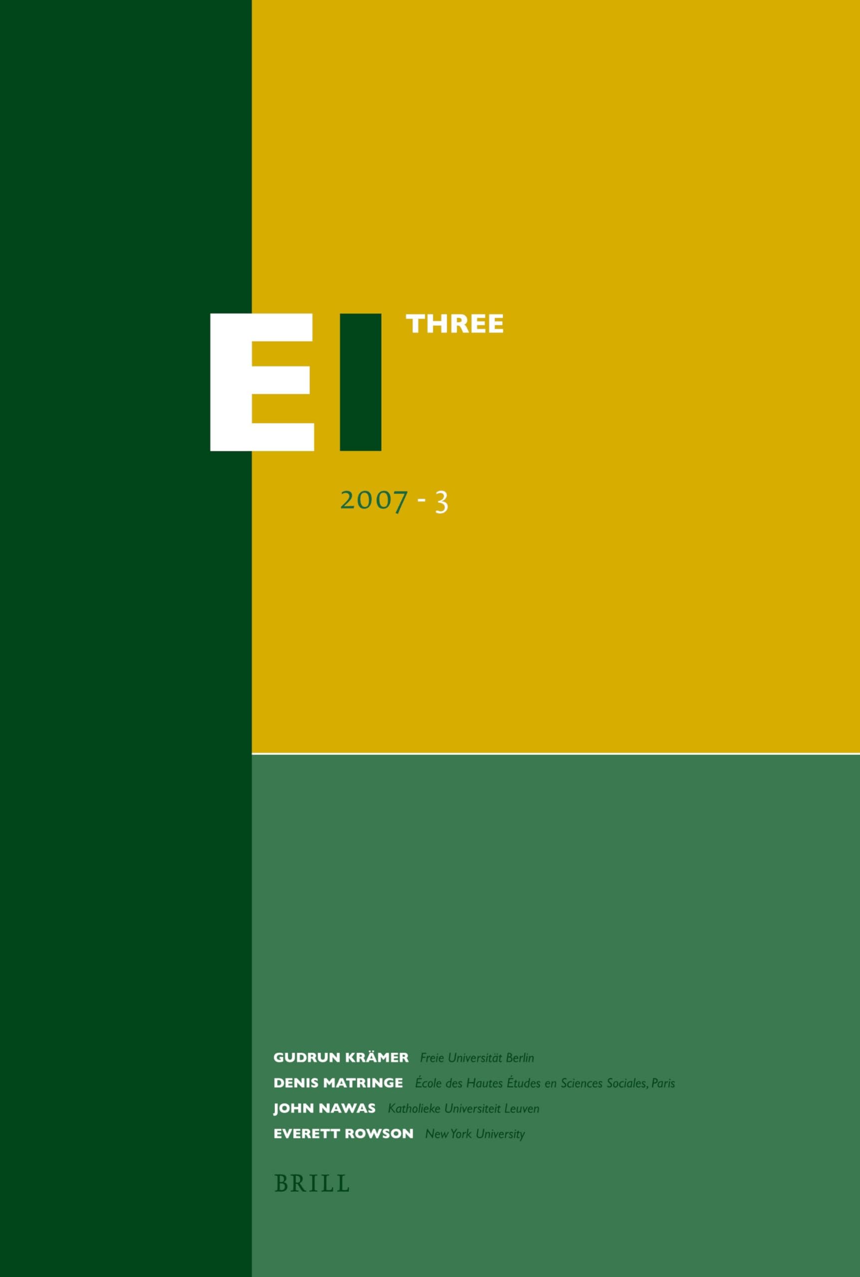 Encyclopaedia of Islam - Three 2007-3 (Encyclopaedia of Islam, 3rd Edition)