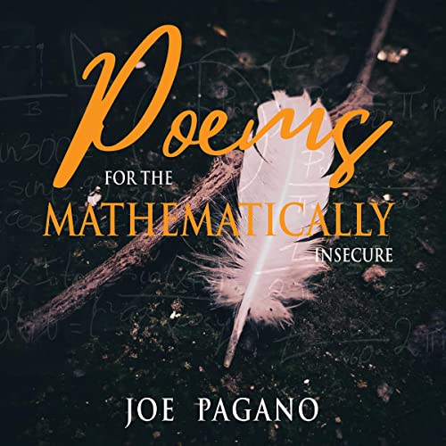 Poems for the Mathematically Insecure by Joe Pagano episode artwork