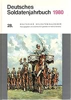Deutsches Soldatenbjahrbuch 1980, 28. Deutscher Soldatenkalender 3880140731 Book Cover
