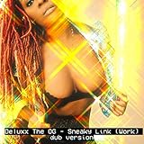 dubai link travel  Sneaky Link (Work) (Dub Version)