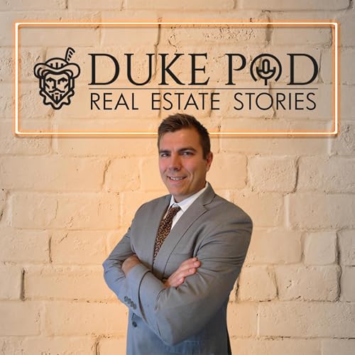 The Duke Pod: Real Estate Stories Titelbild