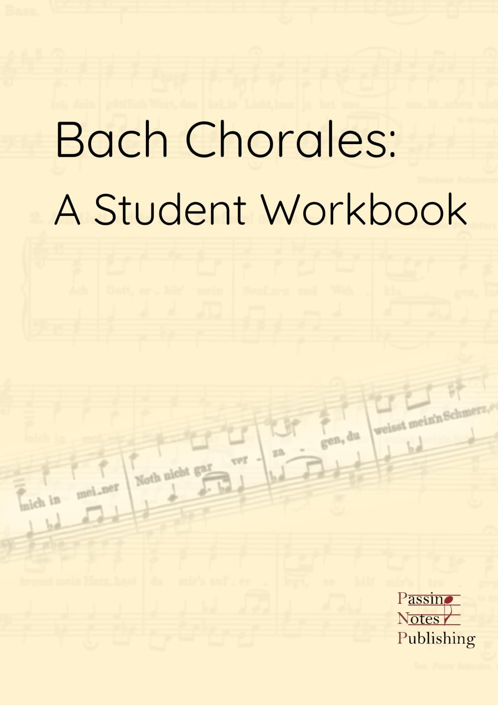 Bach Chorales: A Student Workbook