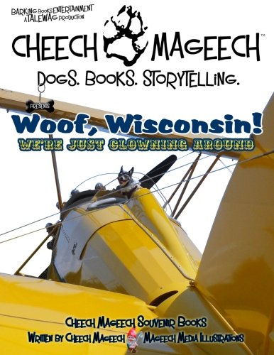 Woof, Wisconsin!: We're just clowning around