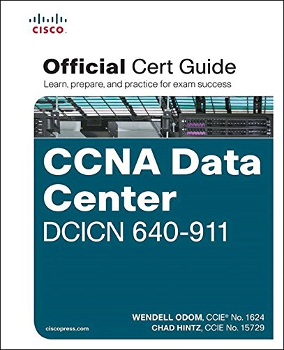 CCNA Data Center DCICN 640-911 Official Cert Guide 1st Edition, Kindle Edition