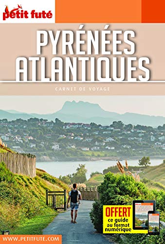 Guide Pyrénées-Atlantiques 2021 Carnet Petit Futé