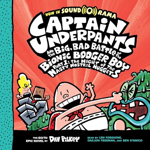 Page de couverture de Captain Underpants and the Big, Bad Battle of the Bionic Booger Boy, Part 1: The Night of the Nasty Nos