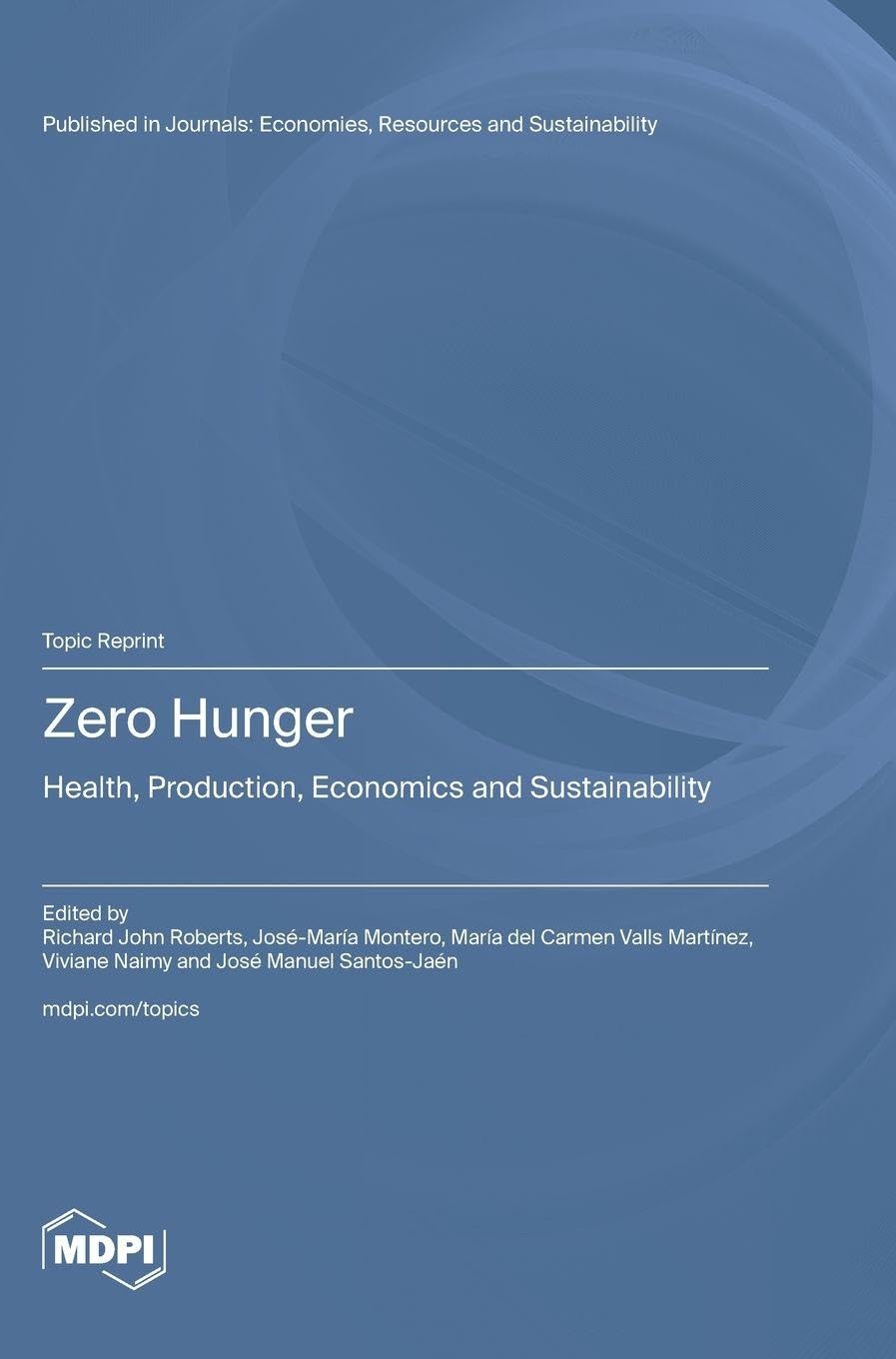 Zero Hunger: Health, Production, Economics and Sustainability