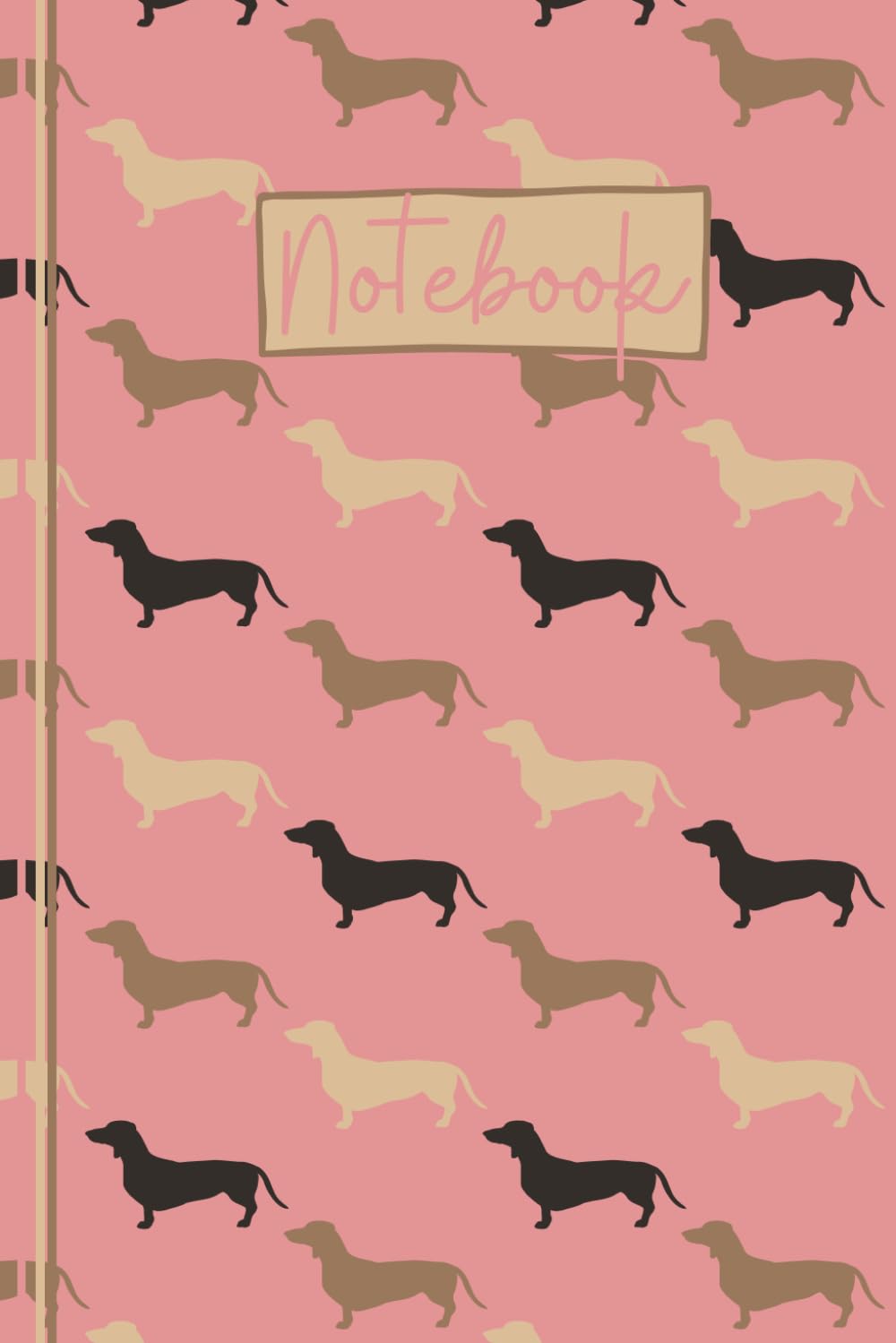 Dachshund Notebook: Cute Dachshund Lined Journal, The Perfect Novelty Dachshund Gift for Anyone who Loves Dachshunds or Sausage Dogs - Pink