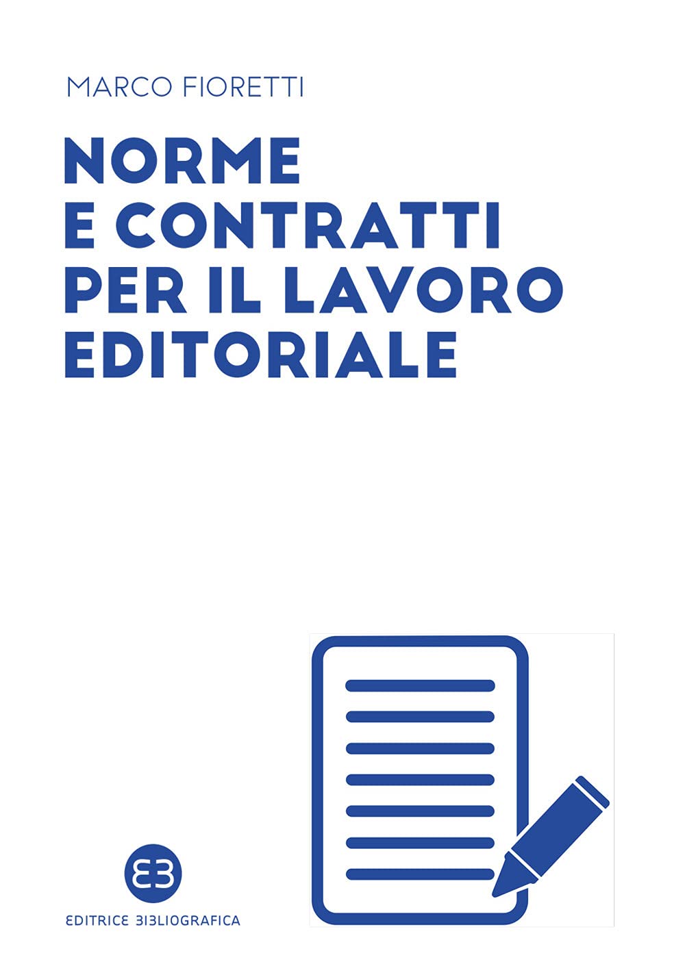 Norme E Contratti Per Il Lavoro Editoriale - 4
