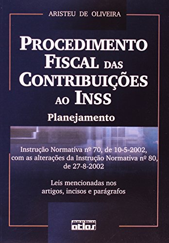 Procedimento Fiscal das Contribuições ao INSS. Planejamento (Em P...
