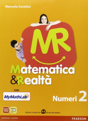  Matematica e realtà. Con N2/F2-Scratch MyMathLab gold. Per la Scuola media. Con espansione online (Vol. 2)