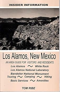 Paperback Los Alamos, New Mexico : A Visitors and Newcomers Guide to the Area Book