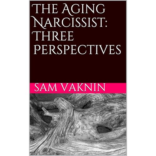 The Aging Narcissist: Three Perspectives Audiolibro Por Sam Vaknin arte de portada