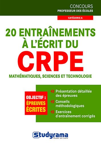 20 entraînements à l'écrit au CRPE - Mathématiques, sciences et technologie Livre PDF Gratuit
