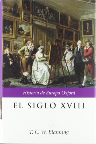 El siglo XVIII (Historia de Europa Oxford)