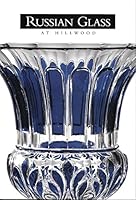 Russian Glass at Hillwood 1931485011 Book Cover