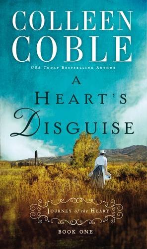 A Heart's Disguise: 1 (A Journey of the Heart)