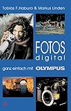  Fotos digital - ganz einfach mit Olympus