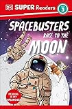 DK Super Readers Level 3 Space Busters Race to the Moon
