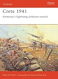 Crete 1941: GermanyÃÂ¢Ãâ¬Ãâ¢s lightning airborne assault (Campaign)
