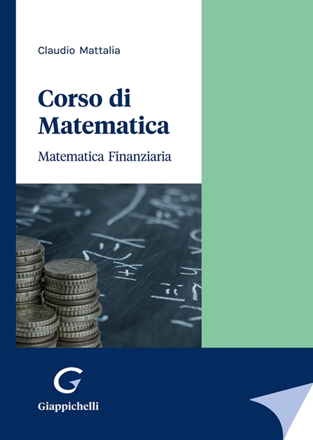 Corso Di Matematica. Matematica Finanziaria - 4