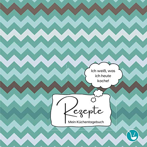 Ich weiß, was ich heute koche! Rezepte Back- und Kochnotizbuch: 50 Seiten für eigene Rezeptideen m Ich weiß, was ich heute koche! Rezepte Back- und Kochnotizbuch: 50 Seiten für eigene Rezeptideen m