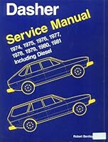Volkswagen Dasher Service Manual, 1974-1981, Including Diesel (Volkswagen Service Manuals) 0837600839 Book Cover
