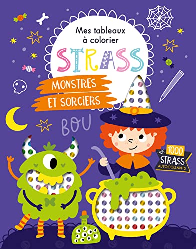 MES TABLEAUX A COLORIER STRASS - MONSTRES ET SORCIERS