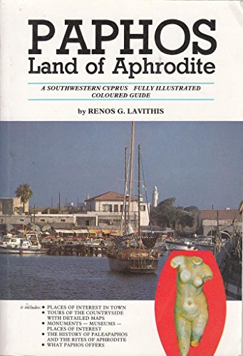 Paphos: Land of Aphrodite [Idioma Inglés]