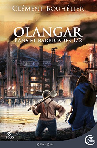 👏📂📖📔 Télécharger 📱🔊 Olangar - Bans et Barricades 1 (Fantasy) PDF Ebook En Ligne