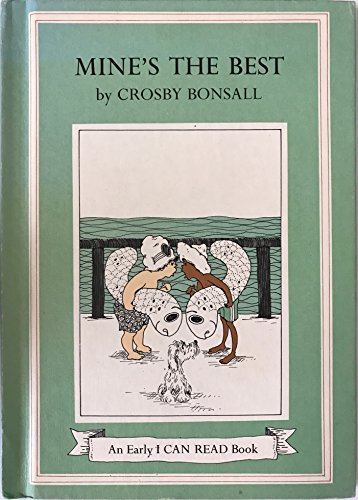 Mine's the Bes B0062SXYSY Book Cover