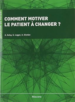 Paperback COMMENT MOTIVER LE PATIENT A CHANGER ? [French] Book