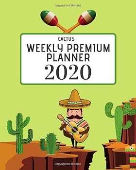 Cactus Weekly Premium Planner : Composition Funny Cactus One Year Weekly Planner Daily Weekly Monthly View Additional Pages with Meal Planner Brain Dump Recipe Paper Anxiety Managment Notes . .